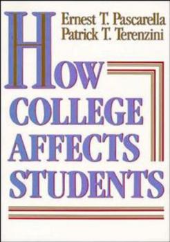 Paperback How College Affects Students: Findings and Insights from Twenty Years of Research Book