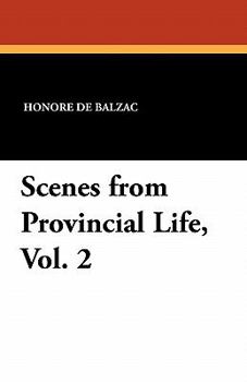 Paperback Scenes from Provincial Life, Vol. 2 Book
