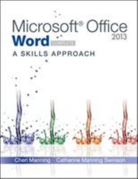 Spiral-bound Microsoft Office Word 2013: A Skills Approach, Complete Book
