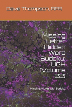Paperback Missing Letter Hidden Word Sudoku: UGH (Volume 22): Mingling Words with Sudoku Book