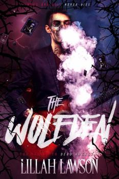 The Wolfden - Book #2 of the Dead Rockstar