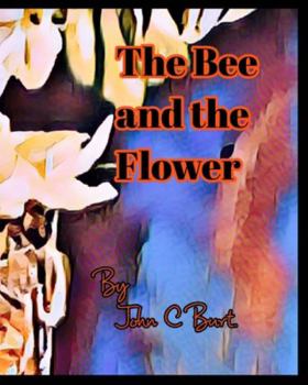 Paperback The Bee and the Flower. Book