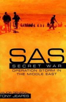 Paperback SAS Secret War: Operation Storm in the Middle East Book