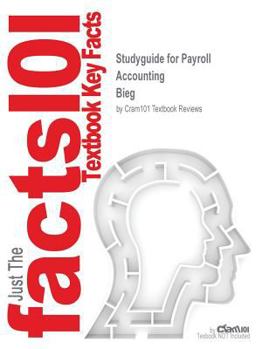 Paperback Studyguide for Payroll Accounting by Bieg, ISBN 9781305665903 Book