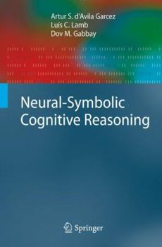 Paperback Neural-Symbolic Cognitive Reasoning Book