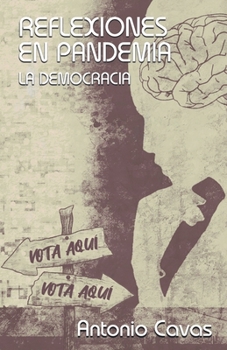 Paperback Reflexiones en Pandemia: La democracia [Spanish] Book