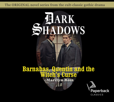 Barnabas, Quentin and the Witch's Curse - Book #20 of the Dark Shadows