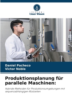 Paperback Produktionsplanung für parallele Maschinen [German] Book