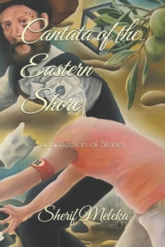 Paperback Cantata of The Eastern Seashore: a Collection of Stories Book