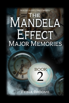 Paperback The Mandela Effect - Major Memories, Book 2 Book