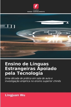 Ensino de Línguas Estrangeiras Apoiado pela Tecnologia (Portuguese Edition)