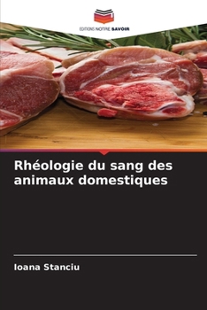 Rhéologie du sang des animaux domestiques (French Edition)