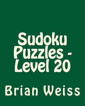 Paperback Sudoku Puzzles - Level 20: Easy to Read, Large Grid Sudoku Puzzles Book