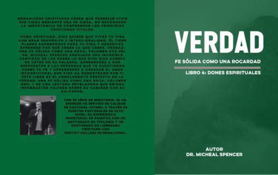 Paperback Verdad Fe Sólida Como Una Rocardad: Libro 4: Dones Espirituales (Spanish Edition) [Spanish] Book