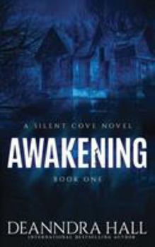 Awakening - Book #1 of the Silent Cove