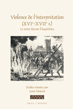 Hardcover Violence de l'interprétation (XVIe-XVIIe s.) [French] Book
