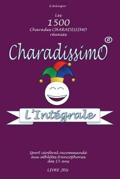 Paperback Charadissimo L'Integrale [French] Book