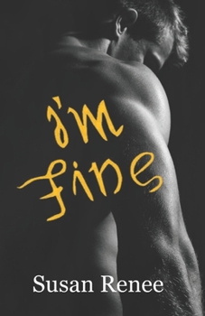 I'm Fine - Book #1 of the Village Duet