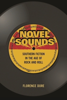 Paperback Novel Sounds: Southern Fiction in the Age of Rock and Roll Book