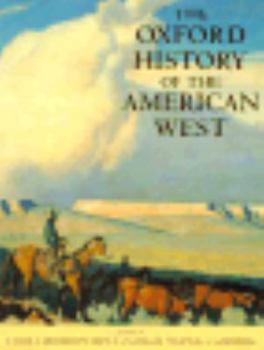 Hardcover The Oxford History of the American West Book