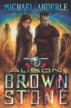 Paperback Alison Brownstone: An Urban Fantasy Action Adventure Book