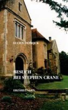 Paperback Besuch bei Stephen Crane [German] Book