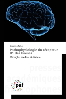 Paperback Pathophysiologie du récepteur B1 des kinines [French] Book