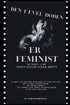 Paperback Den JÆvel DØden Er Feminist [Norwegian] Book