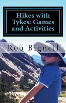 Paperback Hikes with Tykes: Games and Activities Book