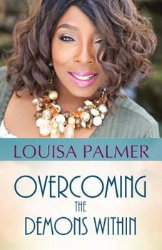 Paperback Overcoming The Demons Within Book