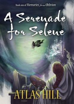 Hardcover A Serenade for Selene Book