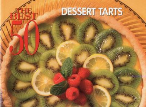 Paperback The Best 50 Dessert Tarts Book