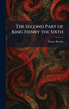 The Second Part of King Henry the Sixth