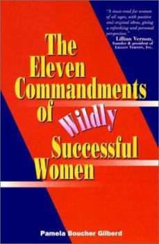 Paperback The Eleven Commandments of Wildly Succesful Women Book