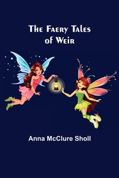 Paperback The Faery Tales of Weir Book