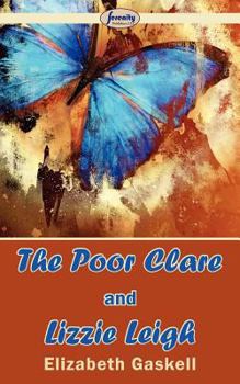 Paperback The Poor Clare and Lizzie Leigh Book