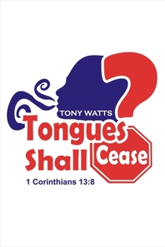 Paperback Tongues Shall Cease?: Volume 1 Book