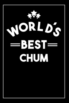 Paperback Worlds Best Chum: Blank Lined Journal Book