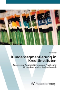 Paperback Kundensegmentierung in Kreditinstituten [German] Book