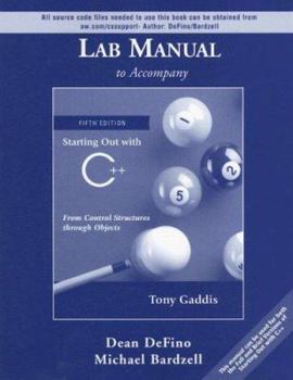 Paperback Lab Manual to Accompany Starting Out with C++: From Control Structures Through Objects Book
