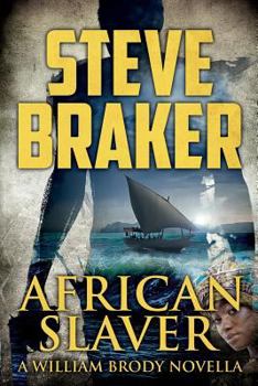 African Slaver - Book #1 of the William Brody