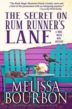 Paperback The Secret on Rum Runner's Lane: A Book Magic Mini Mystery (A Book Magic Novel) Book