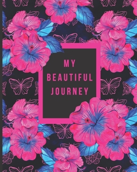 Paperback My Beautiful Journey: Special Diet Journal With Daily Motivation - Keto And Intermittent Fasting Friendly Book