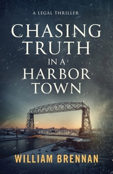 Paperback Chasing Truth in a Harbor Town Book