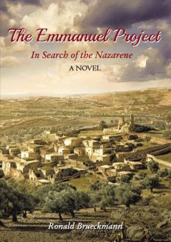 The Emmanuel Project: In Search of the Nazarene