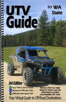 Spiral-bound UTV Guide to Washington State 3rd Edition Book