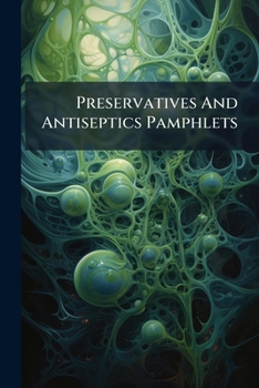 Paperback Preservatives And Antiseptics Pamphlets Book