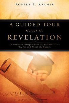 Paperback A Guided Tour Through the Revelation Book