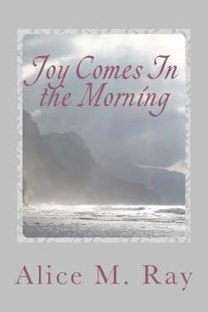 Paperback Joy Comes in the Morning Book