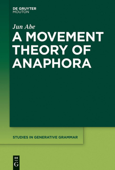 Hardcover A Movement Theory of Anaphora Book